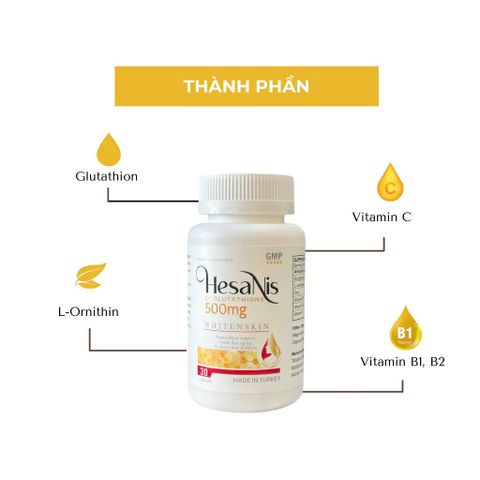 [1 tặng 1 DDVS] - Viên uống trắng da Hesanis ( Glutathion , Orthinin, Vitamin C) Thổ Nhĩ Kì - Hỗ trợ làm sáng da, trẻ hóa làn da