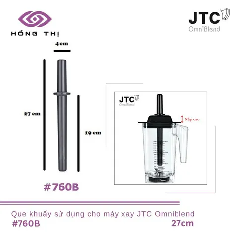 Que khuấy máy xay sinh tố JTC OmniBlend nhựa cao cấp size 27cm dùng cho cối 1.5L - Hàng Chính Hãng