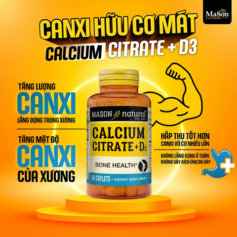 (Mỹ) Canxi Citrat D3 Mason Hỗ Trợ Bổ Sung Canxi Hữu Cơ Hấp Thu Tốt Phòng Ngừa Loãng Xương