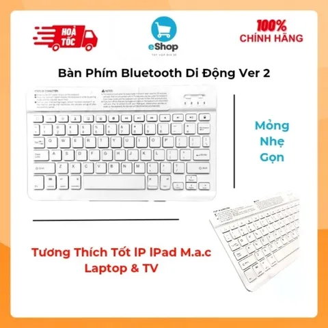 Bàn Phím Bluetooth Di Động Ver 2 - Mỏng Gọn Nhẹ, Tương Thích Tốt Các Thiết bị Áp Bồ