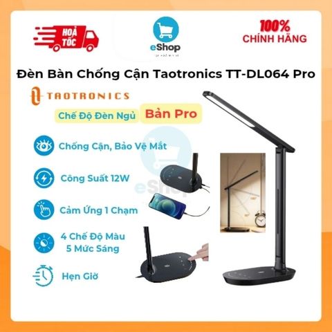 (Bản Pro) Đèn Led Bàn Chống Cận Taotronics TT-DL064 Pro 12W, Hẹn Giờ, 5 Mức Sáng, 4 Chế độ Màu, Cổng Usb Sạc ĐT