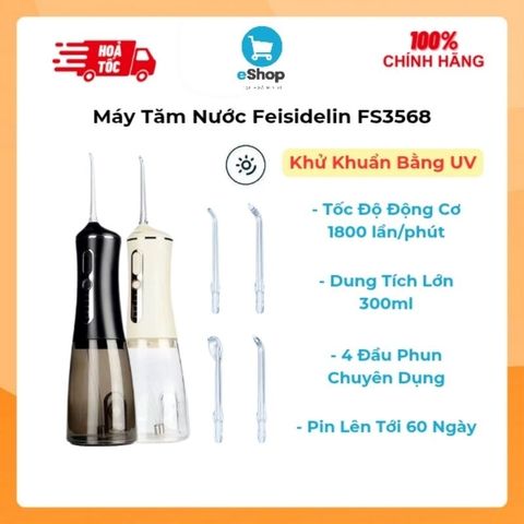 Máy Tăm Nước Feisidelin FS3568 - Diệt Khuẩn UV Nước, Công Nghệ Làm Sạch Hiện Đại 4 Chế Độ