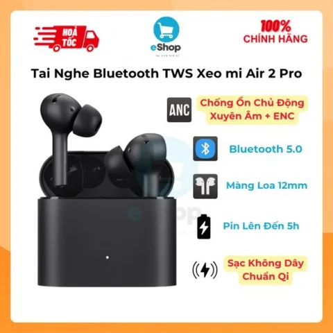 Tai Nghe Bluetooth TWS Xeo mi Air 2 Pro, Chống Ồn Chủ Động ANC, Xuyên Âm, ENC, Sạc Không Dây Qi