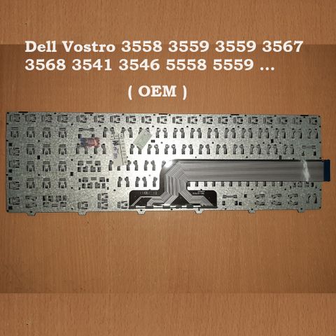 Bàn phím laptop Dell Inspiron 3541 3542 3543 3551 3558 3559 3567 3568 5545 5542 5547 5555 5559 5748 5749 5758 7559 737890