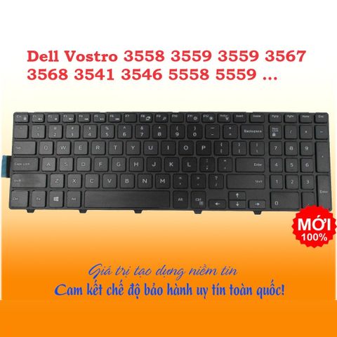 Bàn phím laptop Dell Inspiron 3541 3542 3543 3551 3558 3559 3567 3568 5545 5542 5547 5555 5559 5748 5749 5758 7559 737891