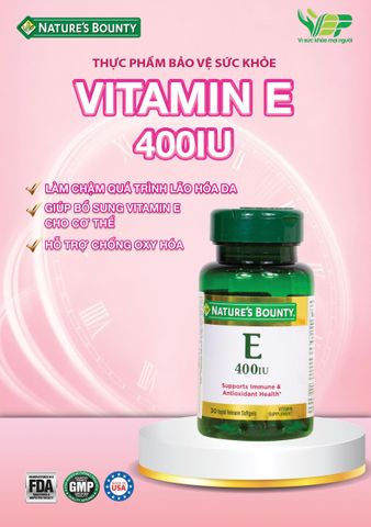 Thực Phẩm Bảo Vệ Sức Khỏe Vitamins E 400IU Nature's Bounty