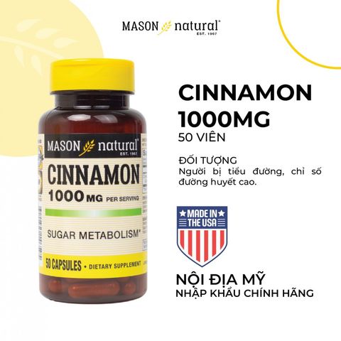 [Nhập khẩu] Mason Natural Cinnamon 1000mg - Hỗ trợ ổn định đường huyết 