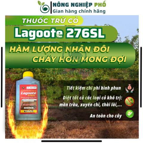 Thuốc trừ cỏ cháy nhanh Lagoote 276SL Multiagro chai lớn 1L, Diệt cỏ lưu dẫn mạnh, diệt tận gốc rễ cỏ hiệu quả nhanh 739225