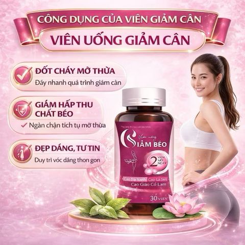 Viên uống giảm béo, giảm mỡ thừa, mỡ bụng, hàng date mới