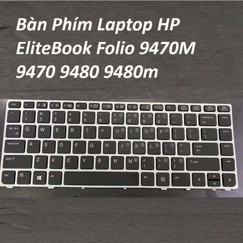 Bàn Phím Laptop HP EliteBook Folio 9470M 9470 9480 9480m
