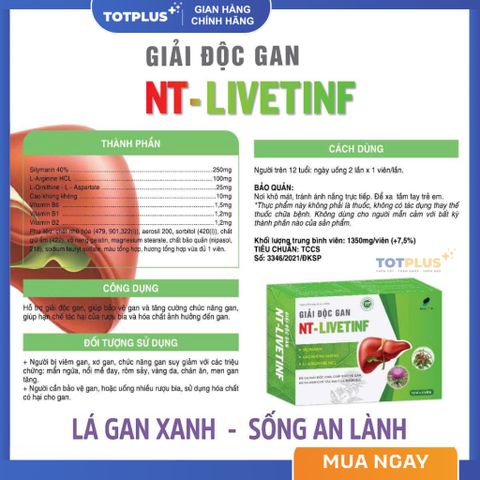 Giải Độc Gan NT-Livetinf - Hỗ Trợ Bảo Vệ Gan, Giảm Men Gan, Hạn Chế Tác Hại Rượu Bia, Hộp 60 Viên