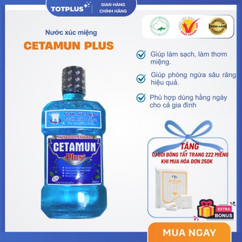 Nước Xúc Miệng Cetamun Plus 250ml - Giúp Hơi Thở Thơm Mát Và Ngừa Sâu Răng Hiệu Quả - Tốt Plus