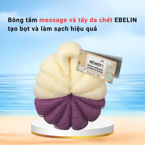 Bông tắm message và tẩy da chết EBELIN tạo bọt và làm sạch hiệu quả