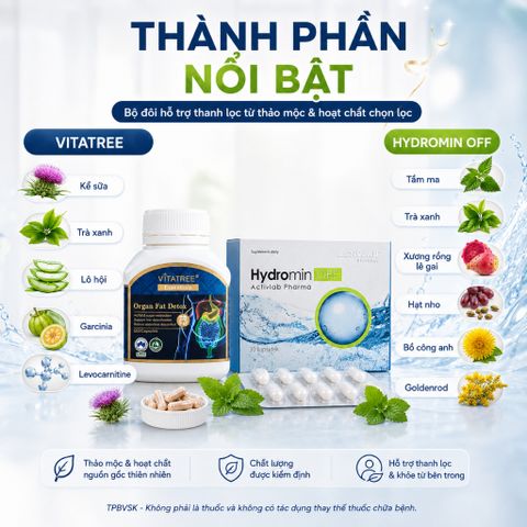 Combo Viên Uống Hydromin Off 30 Viên Vitatree Organ Fat Detox 60 Viên Hỗ Trợ Giảm Tích Nước Gọn Dáng