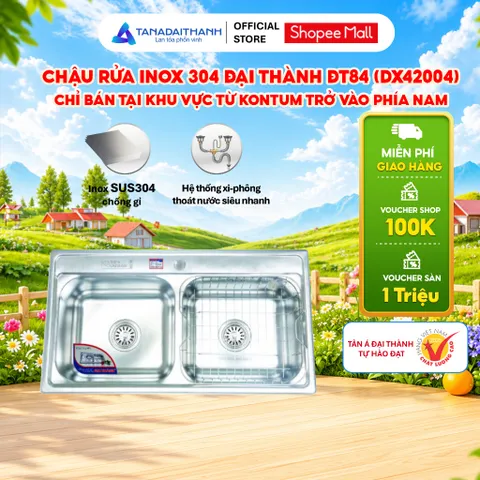 Bộ chậu rửa inox 304 Đại Thành DX42004 - Chỉ bán miền Nam và Tây Nguyên, Hàng chính hãng