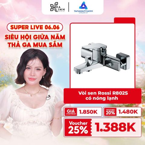 [Võ Hà Linh x Tân Á Đại Thành] Vòi Sen Rossi R802S Có Nóng Lạnh, Bảo Hành 2 Năm