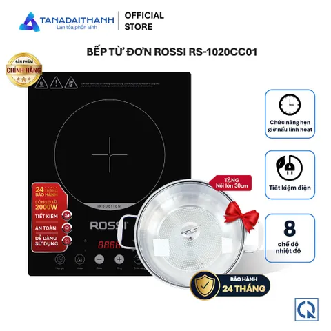 Bếp Từ Đơn Tân Á Đại Thành Rossi RS-1020CC01 Tặng Kèm Nồi