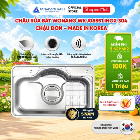 Chậu Rửa Bát Wonang WKJ08551 Inox 304 Nhập Khẩu Hàn Quốc Chính Hãng Bảo Hành 5 Năm