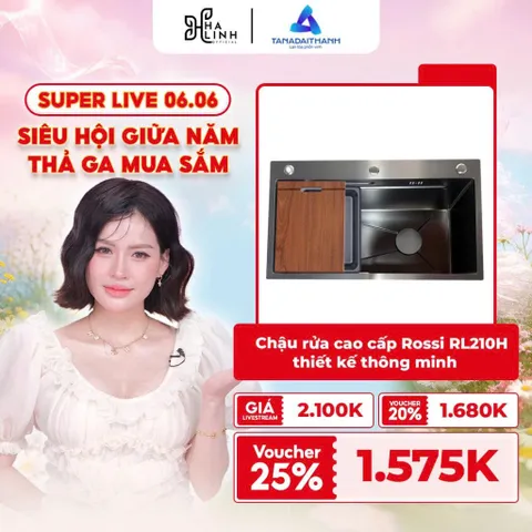 [Võ Hà Linh x Tân Á Đại Thành] Chậu rửa cao cấp Rossi RL210H thiết kế thông minh, bảo hành 2 năm