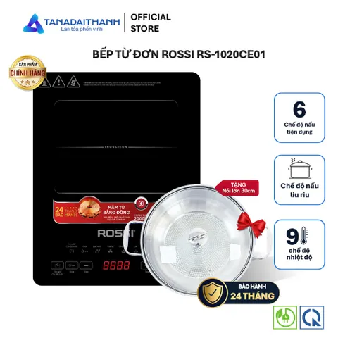 SVIP 399k Bếp Từ Đơn Tân Á Đại Thành Rossi RS-1020CE01 Tặng Nồi Chính Hãng Bảo Hành 24 Tháng