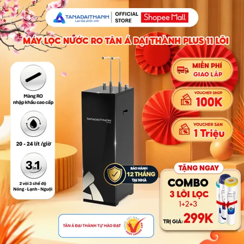 [GIAO LẮP TQ] Máy lọc nước nóng lạnh RO Tân Á Đại Thành Plus 11 Lõi - Chính hãng, Bảo Hành 12 Tháng