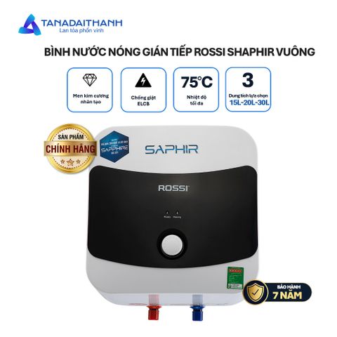 [GIAO LẮP MIỀN BẮC] Bình nóng lạnh gián tiếp Rossi Saphir Vuông (15/20/30 Lít) - Chính hãng, Bảo Hành 7 năm