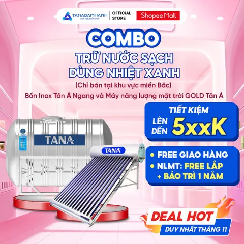 [GIAO MIỀN BẮC] Combo Trữ Sạch Nhiệt Xanh Gồm Bồn Inox 304 Tân Á Ngang 500-2000L và Máy NLMT Tân Á GOLD 160L