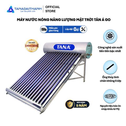 [GIAO LẮP MIỀN BẮC] Máy nước nóng Năng lượng mặt trời Tân Á GO 130L-300L - Chính hãng, BH 5 năm