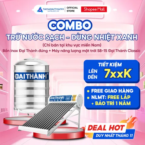 [GIAO MIỀN NAM] Combo Trữ Sạch Nhiệt Xanh Gồm Bồn Inox 304 Đại Thành Đứng Và Máy NLMT Đại Thành Classic 160L