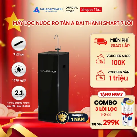 [GIAO LẮP TQ] Máy lọc nước RO Tân Á Đại Thành Smart 7 Lõi - Chính hãng, Bảo Hành 12 Tháng