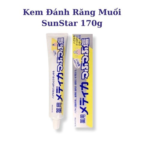 Kem Đánh Răng Muối Sunstar Nhật Bản 170g – Làm Sạch Sâu, Ngừa Hôi Miệng, Chống Viêm Lợi {ShopThanh Kho Tã Nhật}