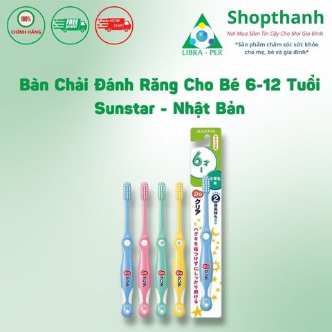 Bàn Chải Đánh Răng Sunstar Cho Bé - Giải Pháp Chăm Sóc Răng Miệng Hoàn Hảo Cho Trẻ 6-12 Tuổi { Shop Thanh }