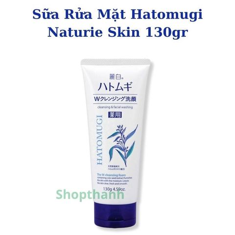 Sữa rửa mặt trắng da ý dĩ Hatomugi Naturie Nhật Bản