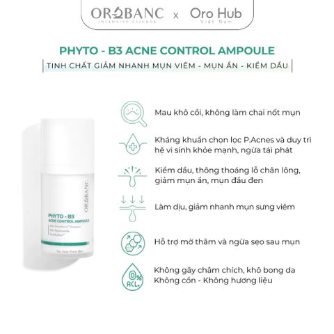 Combo Orobanc Cải Thiện Mụn, Phục Hồi Da Nhạy Cảm - Phyto B3 Acne Ampoule + Ectoin B5 Serum + Cica B3 Cream