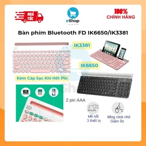 Bàn phím Bluetooth FD IK6650/IK3381 Tri-Mode Gõ Êm Kết Nối Máy Tính, Điện Thoại, Máy Tính Bảng