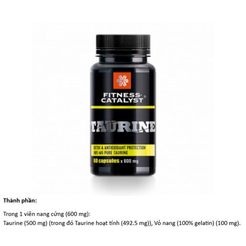 Thực phẩm bảo vệ sức khỏe Fitness Catalyst Taurine - 60 viên/lọ