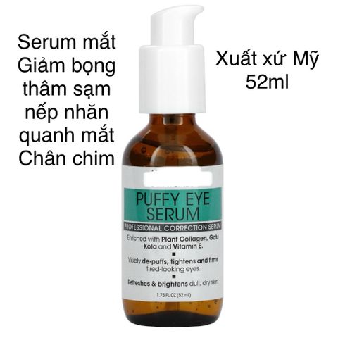 [MỸ] Puffy Eye Serum giảm bọng & săn chắc, chống oxy hoá dưỡng ẩm 52ml
