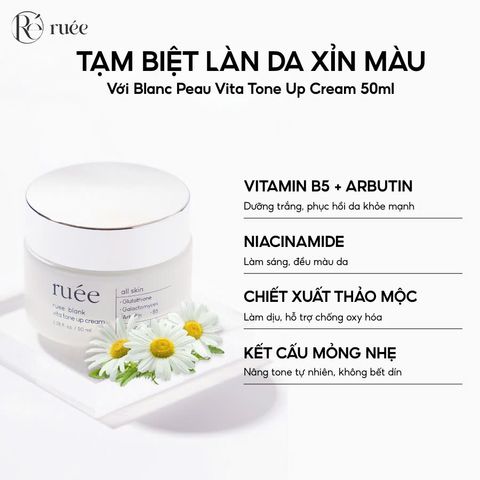 Kem dưỡng trắng da mờ nám Ruee Blanc Peau Vita Tone Up Cream 50ml [hàng nhập khẩu]
