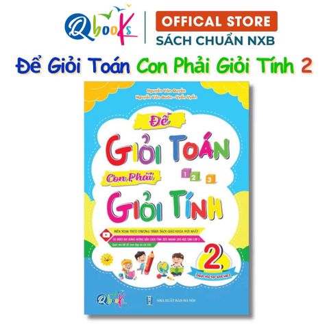 Sách - Để Giỏi Toán Con Phải Giỏi Tính NXB 2025 (Đủ Bộ Số 1-5)