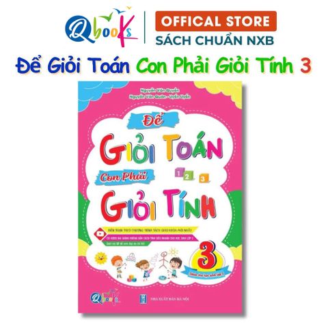Sách - Để Giỏi Toán Con Phải Giỏi Tính NXB 2025 (Đủ Bộ Số 1-5)