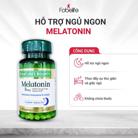 (Mỹ) Viên Uống MelaTonin 5mg Fobe Giúp Điều Hòa, Cải Thiện Giấc Ngủ NN - Lọ 60v