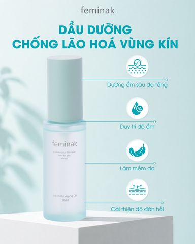Dầu Dưỡng Chống Lão Hóa Vùng Kín Feminak Aging Oil Nhật Bản Tăng Độ Đàn Hồi, Căng Mịn, Trẻ Hóa