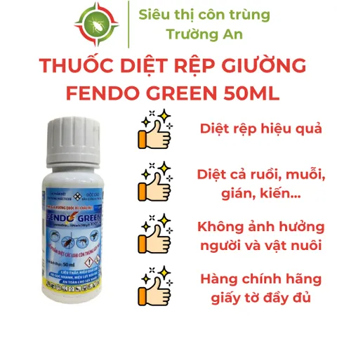 Thuốc diệt rệp giường FENDO GREEN 100 SC phụ gia từ vương quốc Bỉ xuất xứ Việt Nam chai 50ml