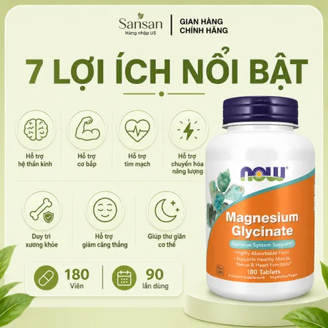 NOW Foods Magnesium Glycinate 180 Viên Magie Bisglycinate Albion Hấp Thu Cao Hỗ Trợ Cơ Thần Kinh Tim Mạch - Nội địa Mỹ