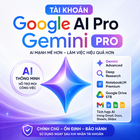 Tài khoản Google AI Pro Chính Chủ + 5TB dung lượng trữ cho toàn bộ family