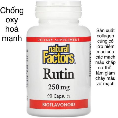 [MỸ] Viên Rutin 250mg, 90viên giúp chống oxy hoá mạnh..Natural factors