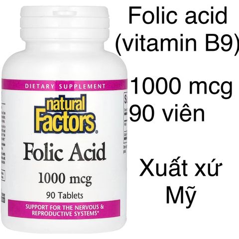 [MỸ] Viên Folic acid (vitamin B9) 1000 mcg 90 viên Natural Factors