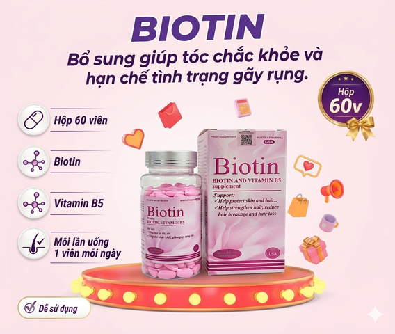 VIÊN UỐNG BIOTIN HỖ TRỢ ĐẸP DA TÓC MÓNG