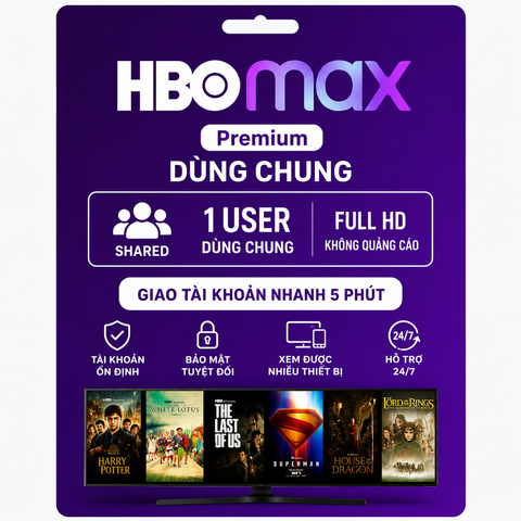 Mua Tài Khoản HBO MAX Premium Dùng Chung Giá Rẻ Tiết Kiệm