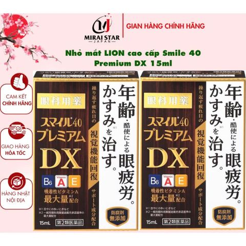 Nước Nhỏ Mắt Lion Smile 40 Premium DX 15ml Nhật Bản Chính Hãng | Hỗ Trợ Giảm Mỏi Mắt, Khô Mắt & Chăm Sóc Mắt